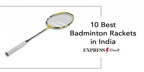 10 Best Badminton Racquets in India (March 2023) – Buyer’s Guide ...